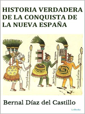 cover image of Historia Verdadera de la Conquista de la Nueva España